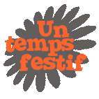 Un temps festif